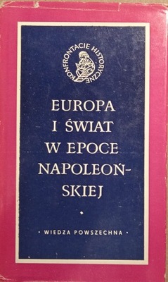 Europa i świat w epoce napoleońskiej, wyd I