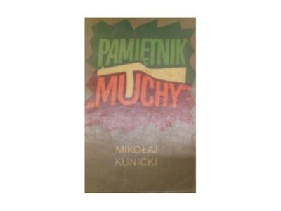 Pamiętnik Muchy - M Kunicki