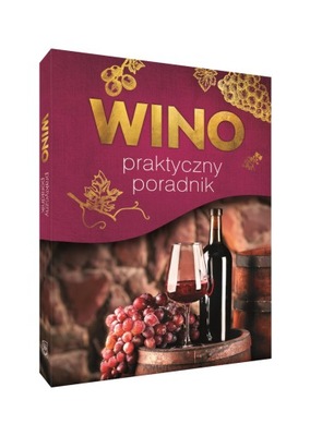 Wino. Praktyczny poradnik SBM