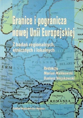 Granice i pogranicza nowej Unii Europejskiej