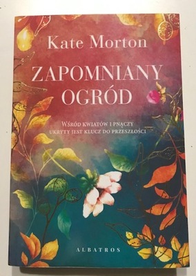 Kate Morton Zapomniany ogród