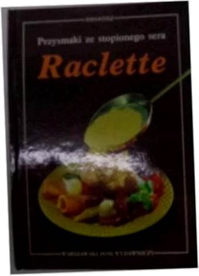 Przysmaki ze stopionego sera Raclette - F.Faist