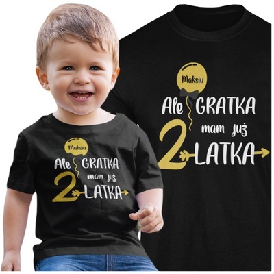 KOSZULKA ALE GRATKA MAM JUŻ 2 LATKA PERSONALIZACJA