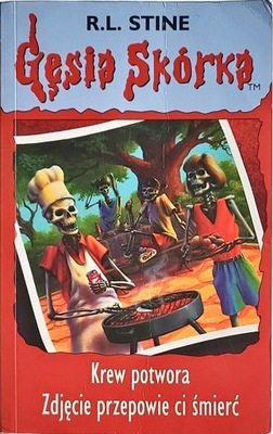 R L STINE GĘSIA SKÓRKA KREW POTWORA ZDJĘCIE PRZEPOWIE CI ŚMIERĆ