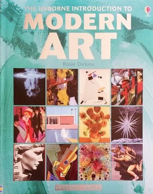 Rosie Dickins - The Usborne Introduction to Modern Art