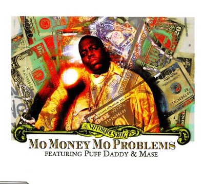 The Notorious B.I.G. Mo Money Mo Problems CD