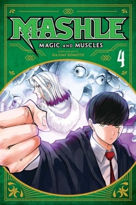 Mashle: Magic and Muscles, Vol. 4 HAJIME KOMOTO