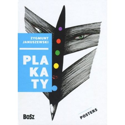 Zygmunt Januszewski. Plakaty