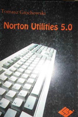 Norton Utilities 5,0 - Tomasz Grochowski