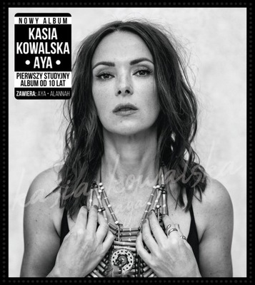 Kasia Kowalska "AYA" CD z autografem