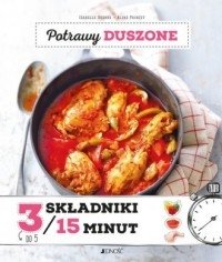 Potrawy duszone 3 składniki 15 minut Isabelle ...