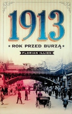 1913 rok przed burzą