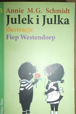 Julek i Julka tom 3 - Anne M.G. Schmidt