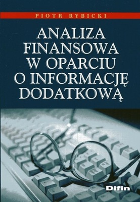 Analiza finansowa w oparciu o informację dodatkową.