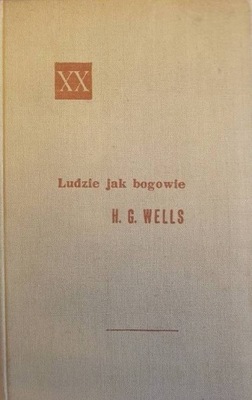 Ludzie jak bogowie H.G. Wells