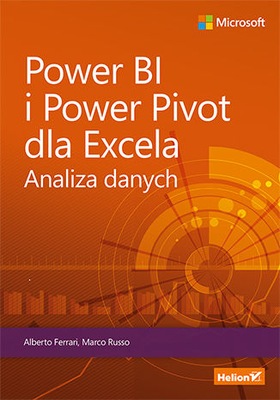Power BI i Power Pivot dla Excela. Analiza...