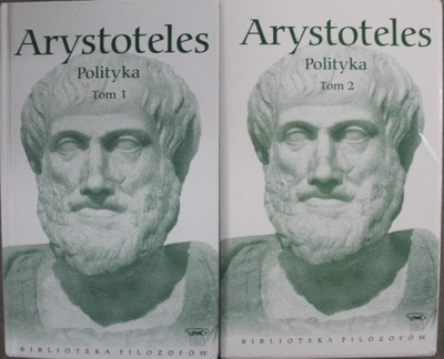 Arystoteles - Polityka Tom I i II