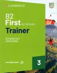 B2 First For Schools Trainer 3 Trainer without Answers with Digital Pack