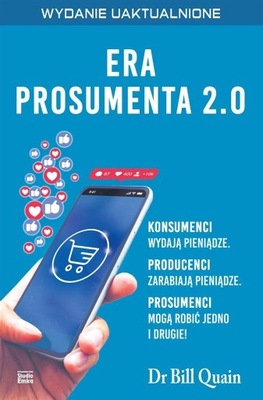 ERA PROSUMENTA 2.0. JAK BUDOWAĆ MAJĄTEK, KUPUJĄC..