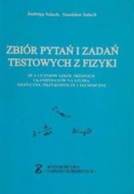 Zbiór pytań i zadań testowych z fizyki