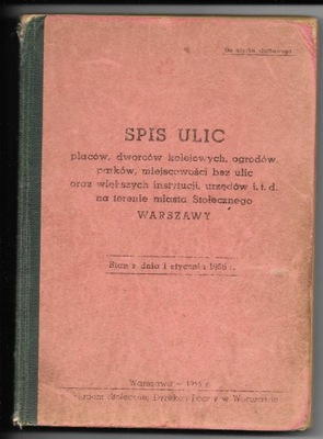 SPIS ULIC PLACÓW DWORCÓW.... WARSZAWY 1955