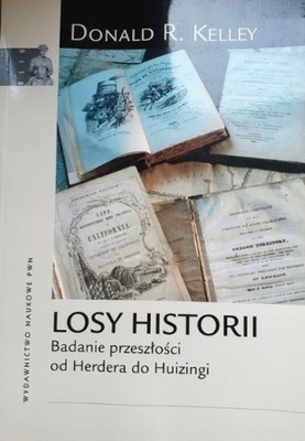 Losy historii Badanie przeszłości od Herdera