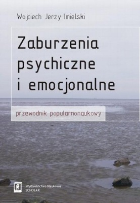 ZABURZENIA PSYCHICZNE I EMOCJONALNE WOJCI.. EBOOK