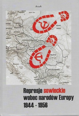 Represje sowieckie wobec narodów Europy 1944-1956