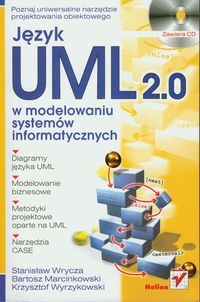 Język UML 2.0 w modelowaniu systemów informatycznych Bartosz Marcinkowski