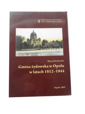 Gmina żydowska w Opolu w latach 1812-1944