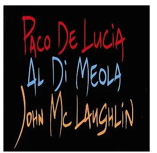 PACO DE LUCIA+DI MEOLA+MCLAUGHLIN Guitar Trio CD
