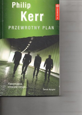 Przewrotny plan Philip Kerr