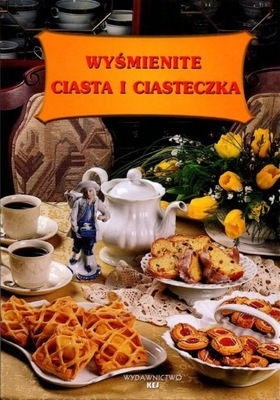 Wyśmienite ciasta i ciasteczka