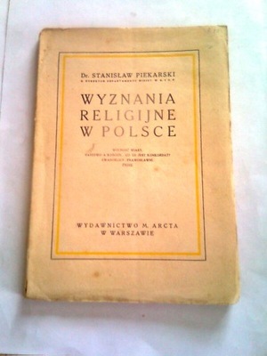 WYZNANIA RELIGIJNE W POLSCE - S. Piekarski