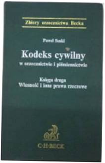 Kodeks cywilny w orzecznictwie i piśmiennictwie -