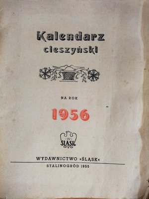 KALENDARZ CIESZYŃSKI 1956 Cieszyn Śląsk