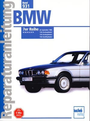 BMW 7 E32 730I 735I 750I (1986-1994) MANUAL REPARACIÓN 24H  