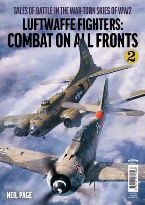 Luftwaffe Fighters - Combat on all Front -Part 2 NEIL PAGE