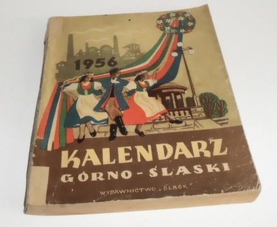 KALENDARZ GÓRNO-ŚLĄSKI na rok 1956