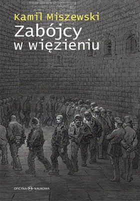 Zabójcy w więzieniu. Adaptacja