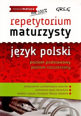 REPETYTORIUM MATURZYSTY JĘZYK POLSKI PP/PR GREG