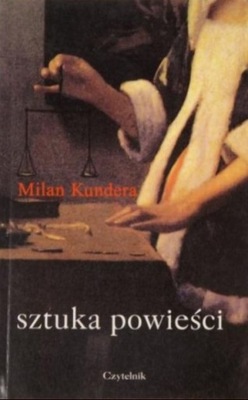 Maria Kundera - Sztuka powieści