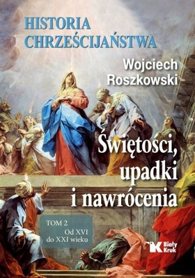 Historia chrześcijaństwa 2 Roszkowski