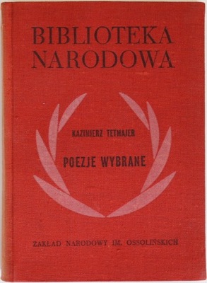 POEZJE WYBRANE Tetmajer BIBLIOTEKA NARODOWA