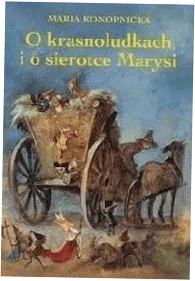 O krasnoludkach i o sierotce Marysi M. Konopnicka