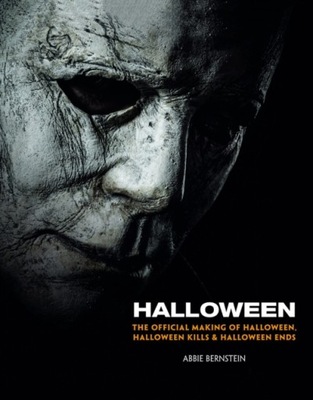 Halloween: The Official Making of Halloween, Halloween Kills and Halloween