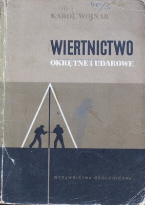 Karol Wojnar - Wiertnictwo okrętne i udarowe