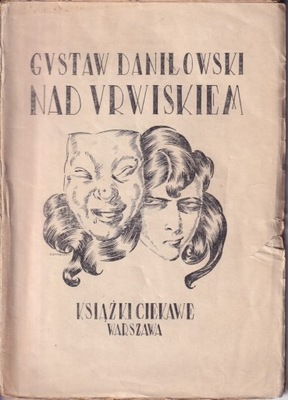 Daniłowski - Nad urwiskiem - wyd.1925