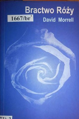 Bractwo Róży - David Morrell