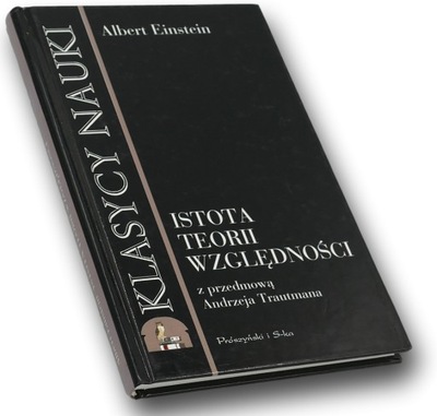 Istota teorii względności - Albert Einstein